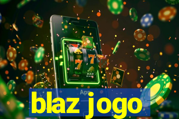 blaz jogo